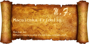 Macsicska Fridolin névjegykártya